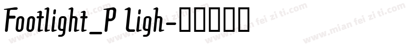 Footlight_P Ligh字体转换